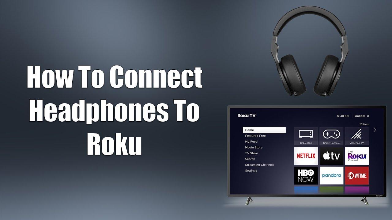 Step-by-Step Guide: How to Connect Wireless Headphones to Roku TV